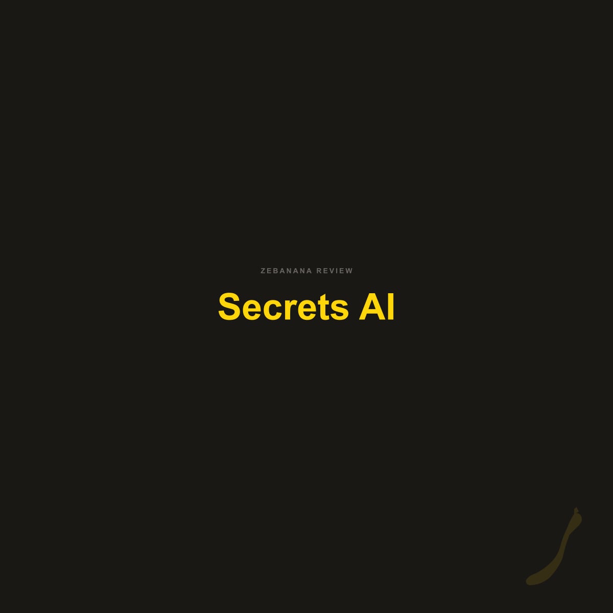 Secrets AI